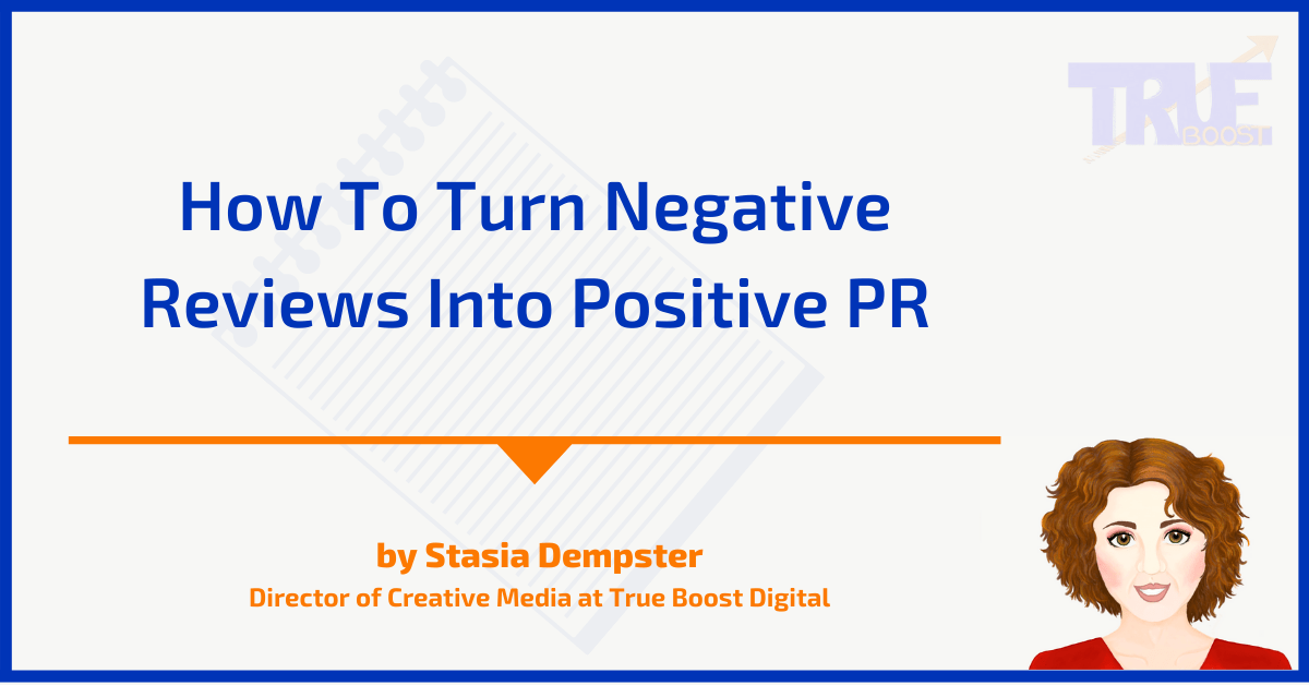 How To Turn Negative Reviews Into Positive PR