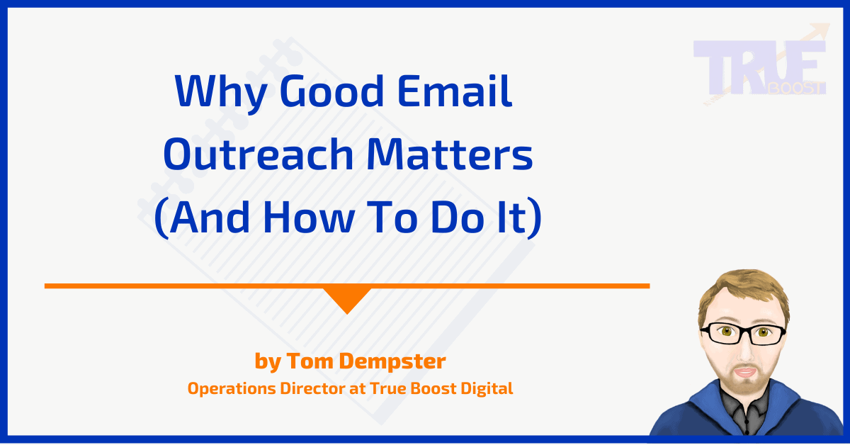 Why Good Outreach Matters (And How To Do It)